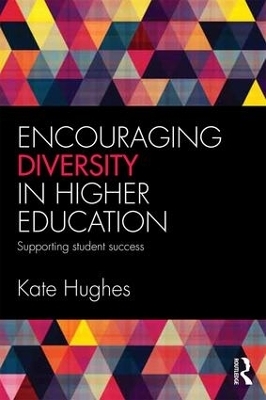 Encouraging Diversity in Higher Education - Kate Hughes