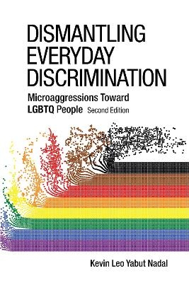 Dismantling Everyday Discrimination - Kevin Leo Yabut Nadal  PhD