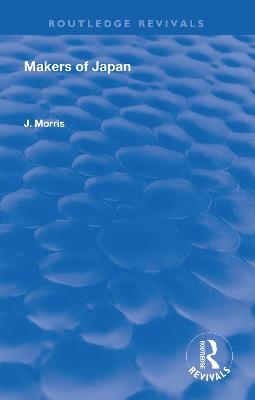 Makers Of Japan - J Morris