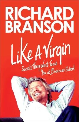 Like a Virgin - Richard Branson