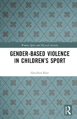 Gender-Based Violence in Children’s Sport