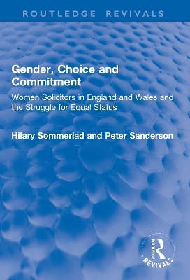 Gender, Choice and Commitment - Hilary Sommerlad, Peter Sanderson