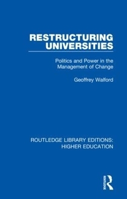 Restructuring Universities - Geoffrey Walford