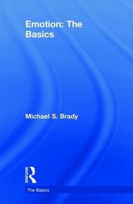 Emotion: The Basics - Michael Brady