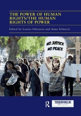 The Power of Human Rights/The Human Rights of Power - 