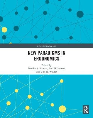 New Paradigms in Ergonomics - 