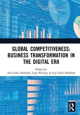 Global Competitiveness: Business Transformation in the Digital Era - 
