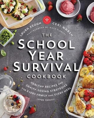 The School Year Survival Cookbook - Ceri Marsh
