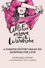 All's Fair in Love and Wardrobe -  Stephanie Simons