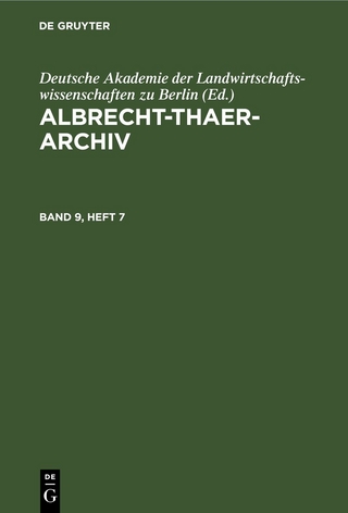 Albrecht-Thaer-Archiv / Albrecht-Thaer-Archiv. Band 9, Heft 7