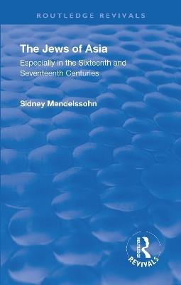 Revival: The Jews of Asia (1920) - Sidney Mendelssohn