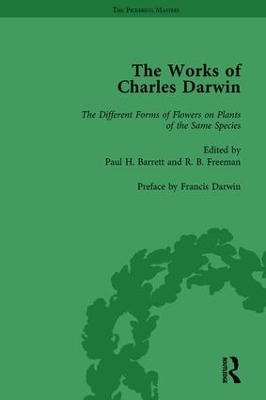 The Works of Charles Darwin: Vol 26: The Different Forms of Flowers on Plants of the Same Species - Paul H Barrett