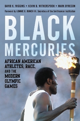 Black Mercuries - David K. Wiggins, Kevin B. Witherspoon, Mark Dyreson