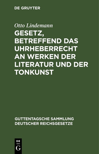 Gesetz, betreffend das Uhrheberrecht an Werken der Literatur und der Tonkunst