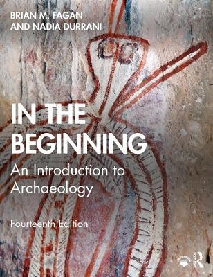 In the Beginning - Nadia Durrani, Brian Fagan