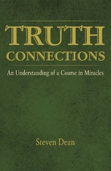 TRUTH CONNECTIONS - Steven Dean