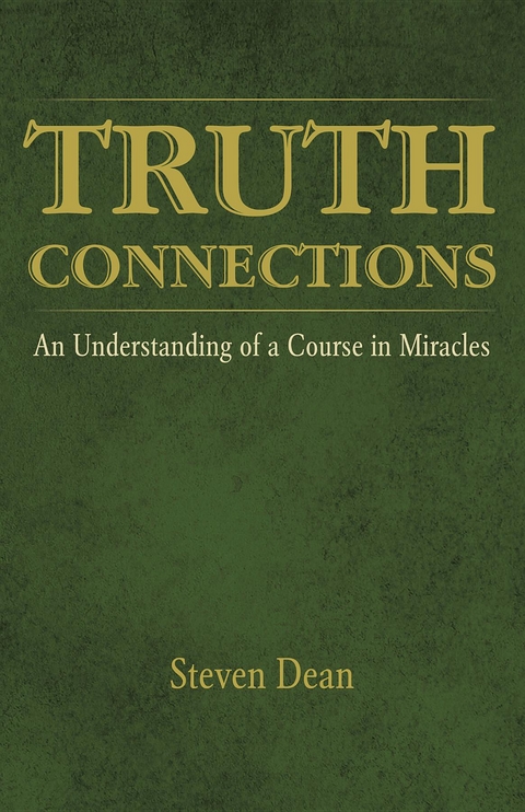 TRUTH CONNECTIONS - Steven Dean