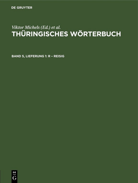 Th&uuml;ringisches W&ouml;rterbuch / R &ndash; Reisig - 