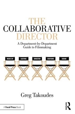 The Collaborative Director - Greg Takoudes