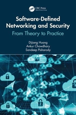 Software-Defined Networking and Security - Dijiang Huang, Ankur Chowdhary, Sandeep Pisharody