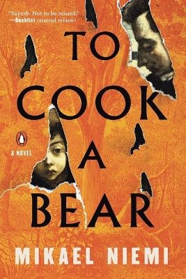 To Cook a Bear - Mikael Niemi