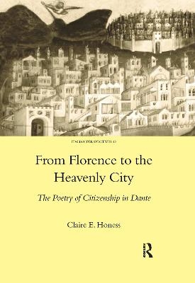 From Florence to the Heavenly City - ClaireE. Honess