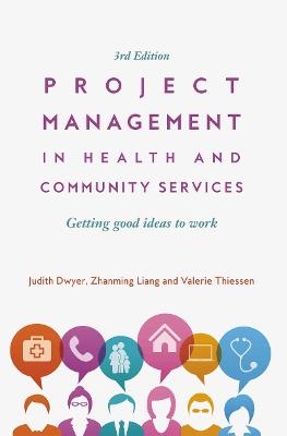 Project Management in Health and Community Services - Judith Dwyer