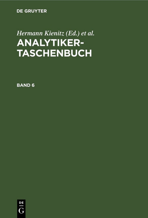 Analytiker-Taschenbuch / Analytiker-Taschenbuch. Band 6 - 