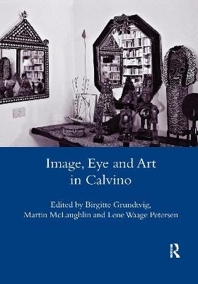 Image, Eye and Art in Calvino - Birgitte Grundtvig