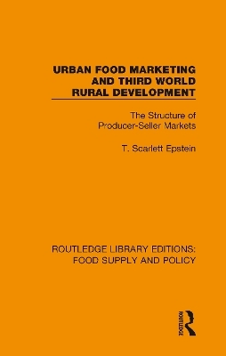 Urban Food Marketing and Third World Rural Development