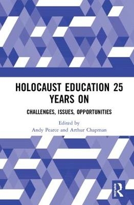 Holocaust Education 25 Years On - 