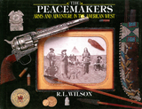 Peacemakers -  Robert L Wilson