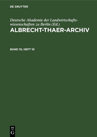 Albrecht-Thaer-Archiv / Albrecht-Thaer-Archiv. Band 10, Heft 10