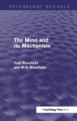The Mind and its Mechanism