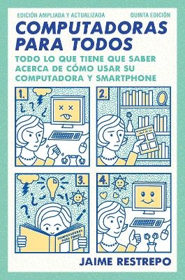 Computadoras para todos / Computers for Everyone - Jaime Restrepo