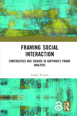 Framing Social Interaction - Anders Persson