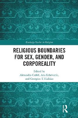 Religious Boundaries for Sex, Gender, and Corporeality - 