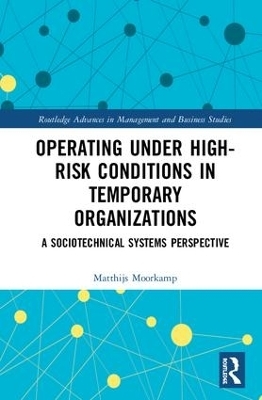 Operating Under High-Risk Conditions in Temporary Organizations