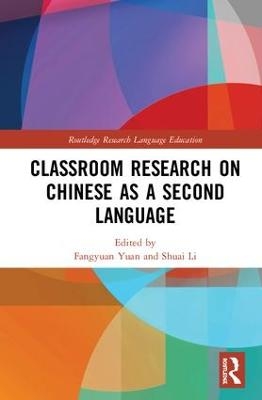 Classroom Research on Chinese as a Second Language - 
