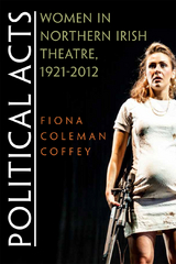 Political Acts - Fiona Coleman Coffey