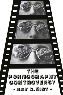 The Pornography Controversy - Ray Rist