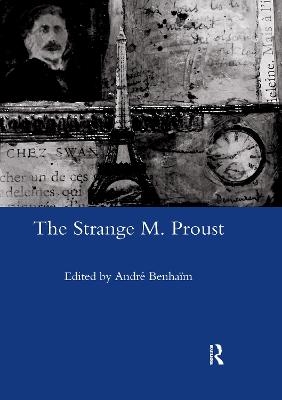 The Strange M. Proust - Andre Benhaim