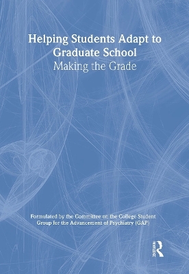 Helping Students Adapt to Graduate School - 