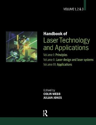 Handbook of Laser Technology and Applications (Three- Volume Set) - 