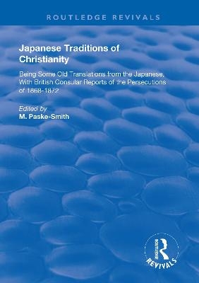 Japanese Traditions of Christianity - M Paske-Smith