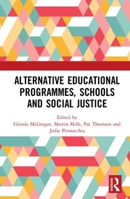 Alternative Educational Programmes, Schools and Social Justice - 