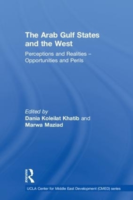 The Arab Gulf States and the West - 