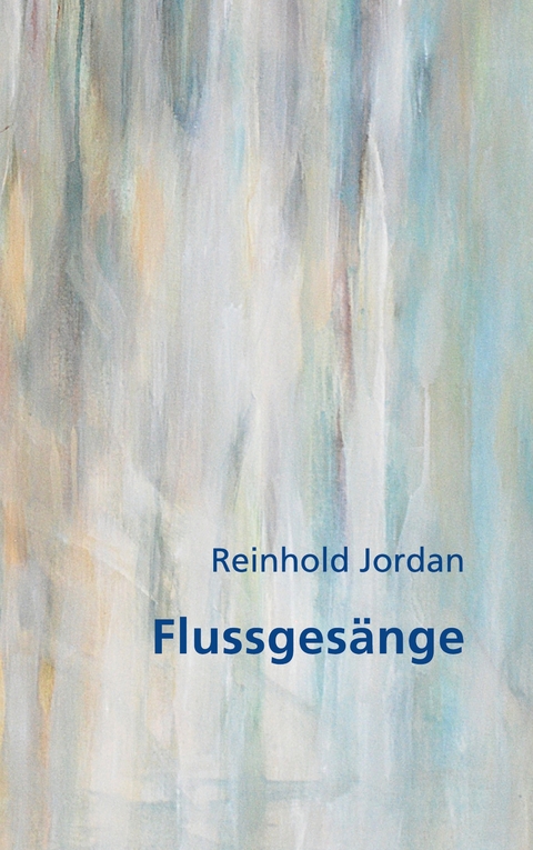 Flussges&auml;nge - Reinhold Jordan