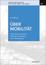 &Uuml;ber Mobilit&auml;t - Kurt M&ouml;ser