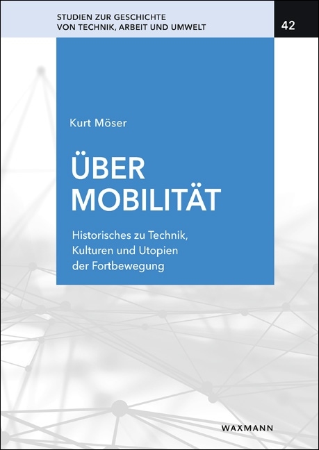 &Uuml;ber Mobilit&auml;t - Kurt M&ouml;ser